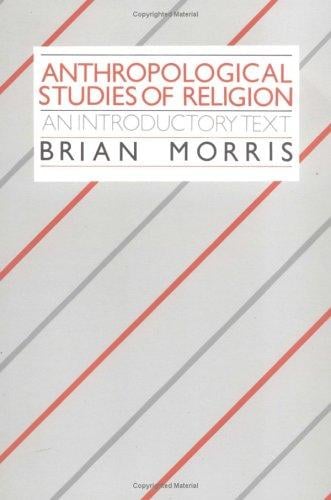 Anthropological studies of religion