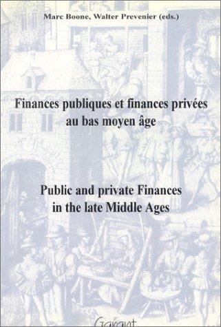 Finances publiques et finances privées au bas moyen âge