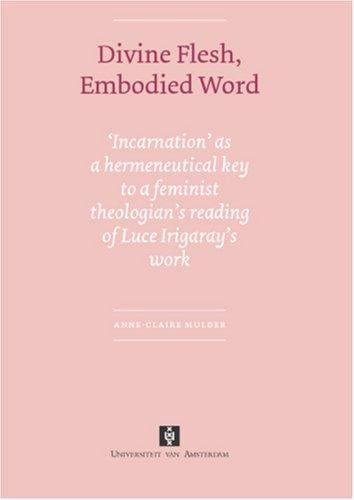 Divine flesh, embodied word