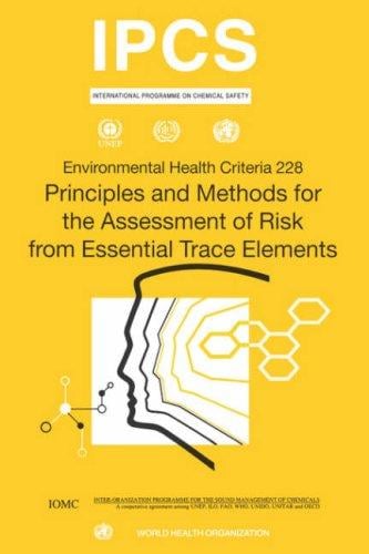 Principles and methods for the assessment of risk from essential trace elements