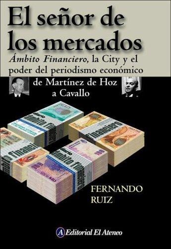 El Señor de los Mercados