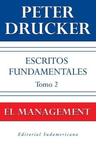 Escritos Fundamentales / The Essential Drucker