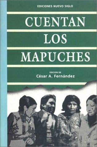 Cuentan los Mapuches