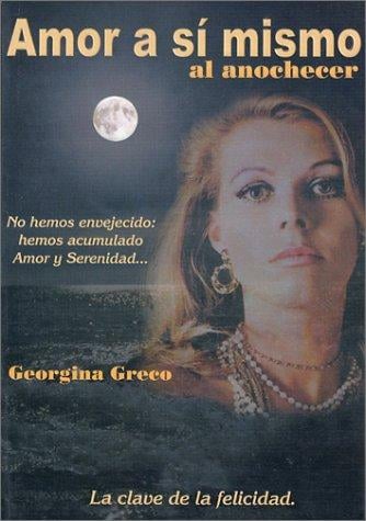 Amor a si mismo al anochecer (Love yourself .. At Dawn )