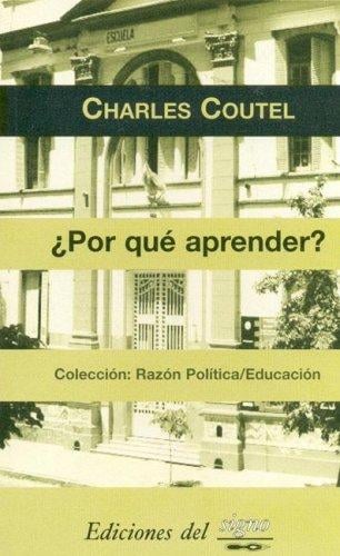 Por Que Aprender?/ Why Learn?