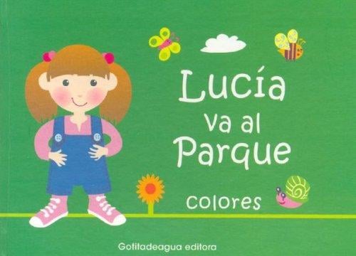 Lucia Va Al Parque - Colores