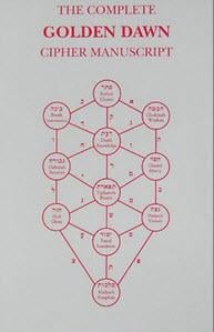 The Complete Golden Dawn Cipher Manuscript