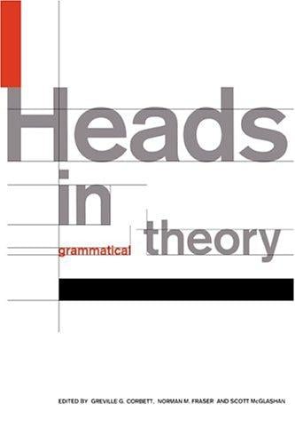 Heads in grammatical theory