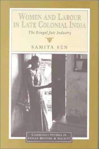 Women and labour in late colonial India