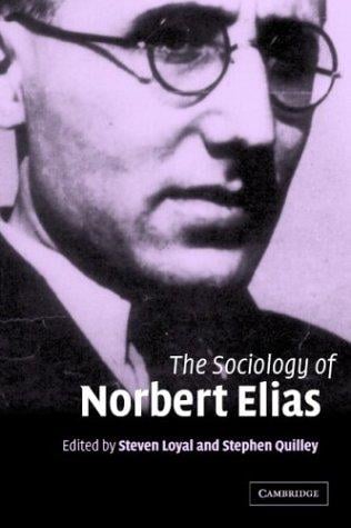 The sociology of Norbert Elias