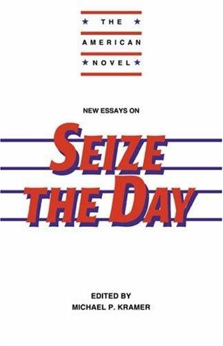 New essays on Seize the day
