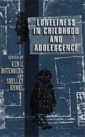 Loneliness in childhood and adolescence