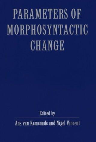 Parameters of morphosyntactic change