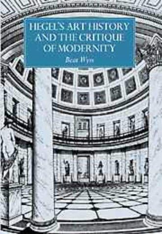 Hegel's art history and the critique of modernity