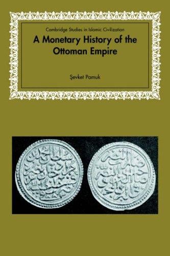 A monetary history of the Ottoman Empire