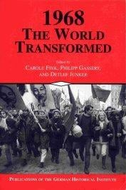1968, the world transformed