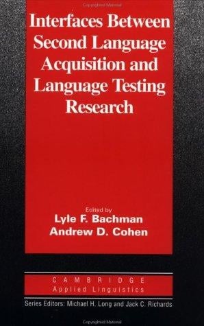 Interfaces between second language acquisition and language testing research