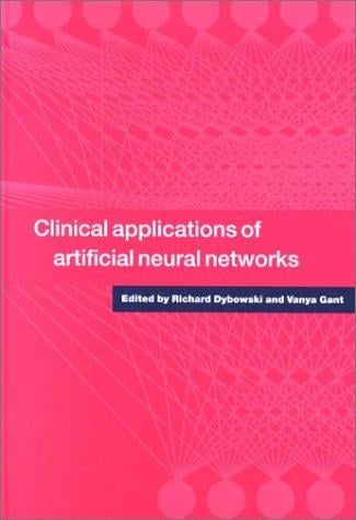 Clinical applications of artificial neural networks