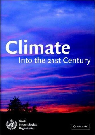 CLIMATE: INTO THE 21ST CENTURY; ED. BY. WILLIAM BURROUGHS