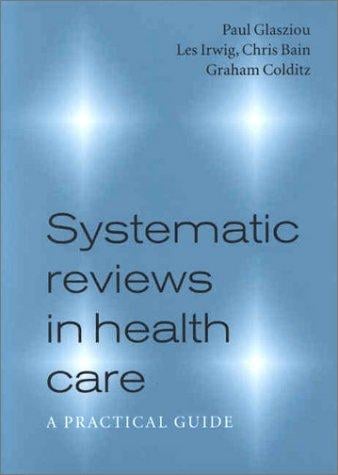 Systematic reviews in health care