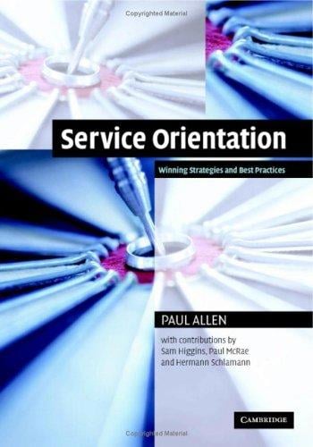SERVICE ORIENTATION: WINNING STRATEGIES AND BEST PRACTICES