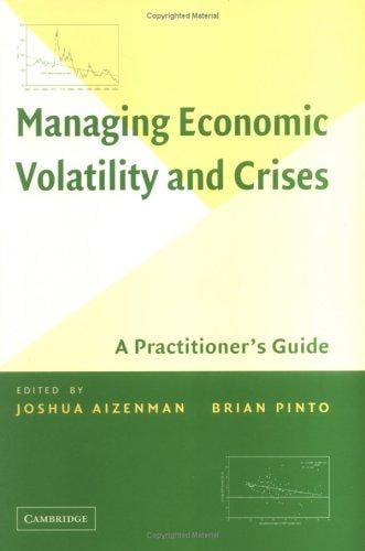 Managing economic volatility and crises