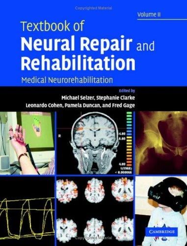 Textbook of neural repair and rehabilitation