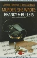 Brandy and bullets