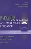 Innovations in science and mathematics education