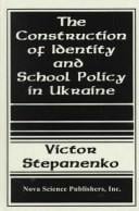 The construction of identity and school policy in Ukraine
