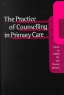 The practice of counselling in primary care