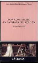 Don Juan Tenorio en la España del siglo XX