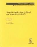 Wavelet applications in signal and image processing VI