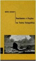 Realidades e ficçõ̃es na trama fotográfica