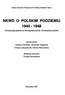 NKWD o polskim podziemiu 1944-1948