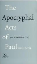 The Apocryphal Acts of Paul and Thecla