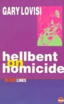 Hellbent on homicide