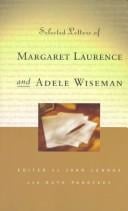 Selected letters of Margaret Laurence and Adele Wiseman