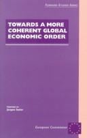 Towards a more coherent global economic order