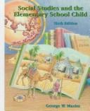 Social studies and the elementary school child