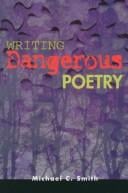 Writing dangerous poetry