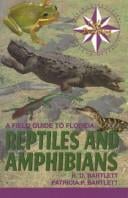 A field guide to Florida reptiles and amphibians