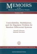 Controllability, stabilization, and the regulator problem for random differential systems