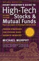 Every investor's guide to high-tech stocks and mutual funds