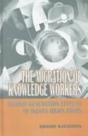 The Migration of Knowledge Workers