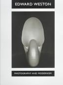 Edward Weston: Photography and Modernism