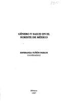 Género y salud en el sureste de México