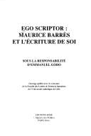 Ego scriptor: Maurice Barrès et l'écriture de soi (Collection "Détours littéraires") (French Edition)