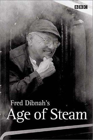 Fred Dibnah's Age of Steam