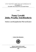 Fanny Lewald: Jüdin, Preussin, Schriftstellerin